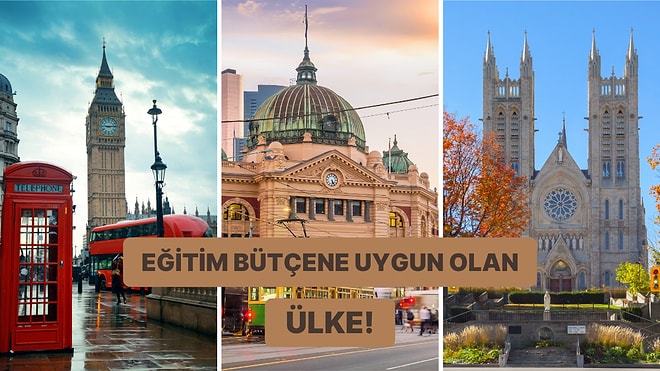 Eğitim Bütçene Göre Sana Uygun Ülkeyi Bulalım!