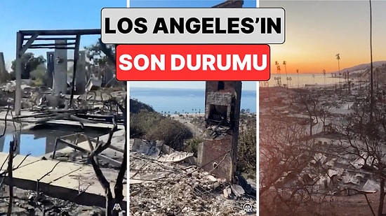 Günlerdir Yangın Felaketi ile Mücadele Eden Los Angeles'ın Son Hali Havadan Görüntülendi