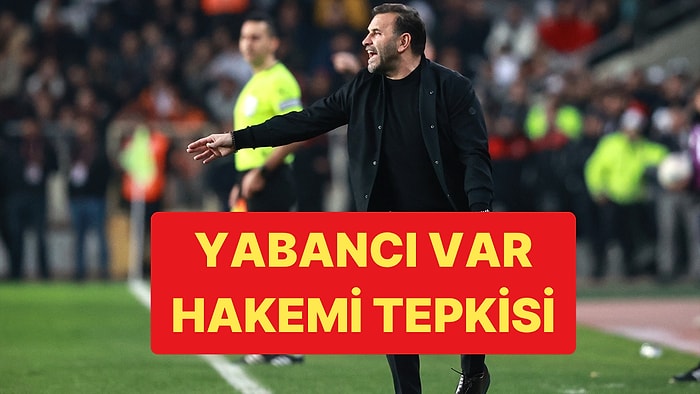 Okan Buruk Hatayspor Beraberliği Sonrası Yabancı VAR Hakemine Değindi