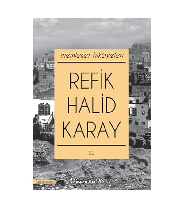 3. Memleket Hikayeleri – Refik Halit Karay