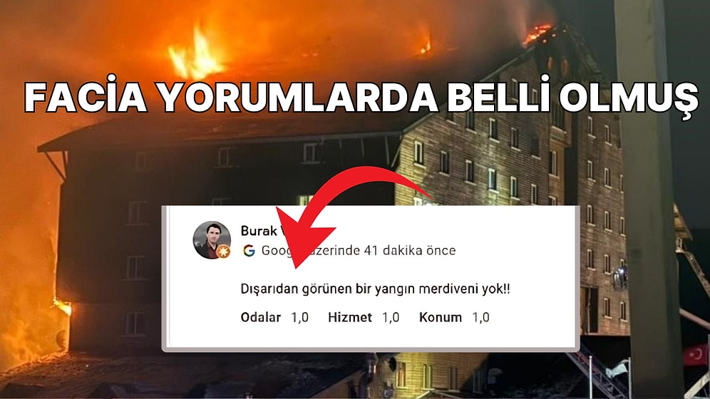 Facia Göz Göre Göre Gelmiş! Bolu Kartalkaya'da Yanan Grand Kartal Otelin Google Yorumları