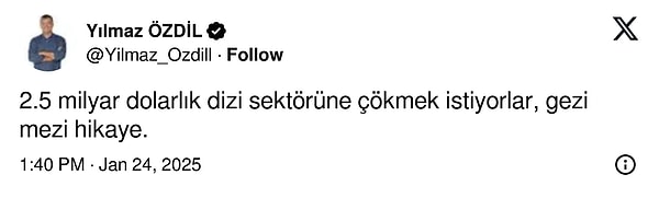 Gazeteci Yılmaz Özdil, X hesabından dikkat çeken bir tespitte bulundu. Özdil, paylaşımında "2.5 milyar dolarlık dizi sektörüne çökmek istiyorlar, gezi mezi hikaye" ifadelerine yer verdi.