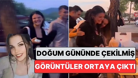 Yangında 12. Kattan Atlayarak Hayatını Kaybeden Şevval Şahin'in Doğum Gününde Çekilmiş Görüntüler Ortaya Çıktı