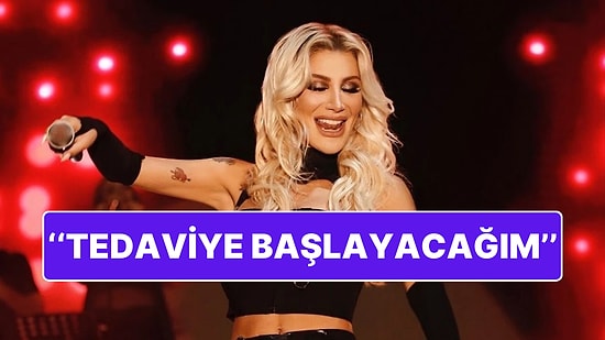 Konser Günü Hastanelik Olan İrem Derici'den Sağlık İtirafı: ''Tedaviye Başlayacağım''