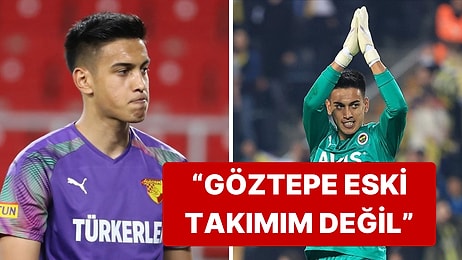 Fenerbahçe'nin Kalecisi İrfan Can Eğribayat, Eski Takımı Göztepe'yi Hayatından Sildi