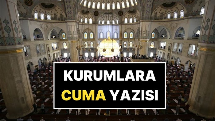 İstanbul Valiliği’nden Kamu Kurumlarına Cuma Namazı Uyarısı