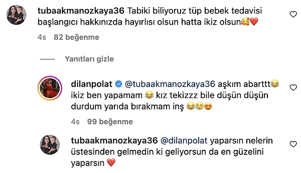 Dilan Polat bu yoruma kayıtsız kalamadı ve “Aşkım abarttın, ikiz yapamam. Tekiz bile düşün düşün durdum. Yarıda bırakmam inşallah” diyerek esprili bir yanıt verdi.