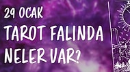Tarot Falına Göre 29 Ocak Çarşamba Günü Senin İçin Nasıl Geçecek?
