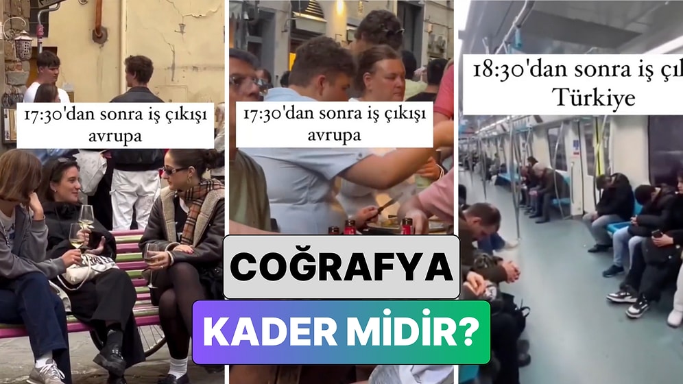 Coğrafya Kader midir? Avrupa'da ve Türkiye'de İş Çıkışı İnsanların Durumu Karşılaştırıldı