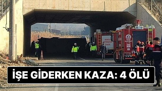 Denizli’de İşçi Taşıyan Midibüs Devrildi: 4 Kişi Hayatını Kaybetti
