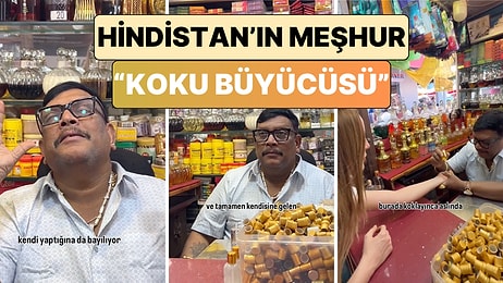 Hindistan'da 6. Hisleriyle Kişiye Özel Parfüm Oluşturan Koku Büyücüsünü Daha Önce Duymuş muydunuz?