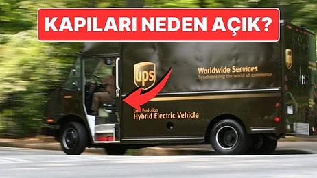 Sebebi Çok Mantıklı: UPS Kargo Kamyonlarının Kapıları Neden Hep Açıktır?