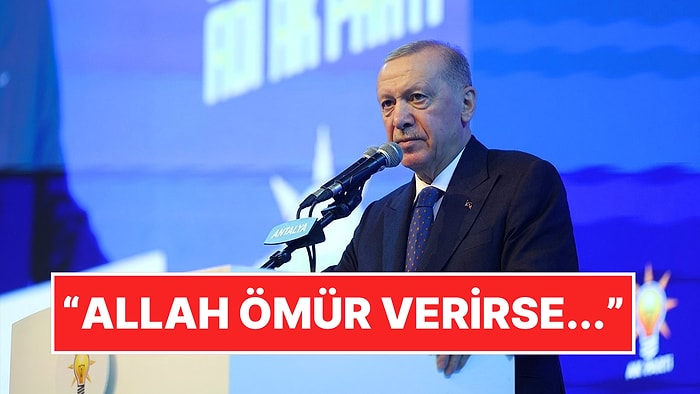 Cumhurbaşkanı Erdoğan Yeniden Adaylık Mesajı mı Verdi? "Allah Ömür Verirse..."