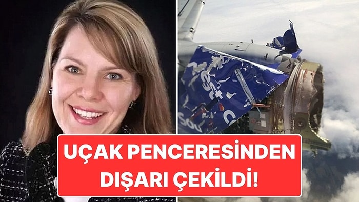 Motor Arızası Sonucu Uçak Penceresinden Dışarı Çekilen Kadın: Jennifer Riordan