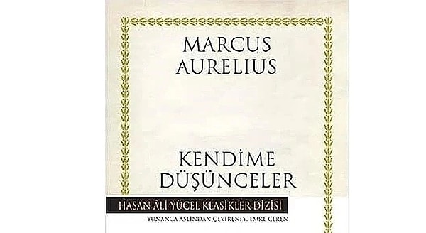 Kendime Düşünceler - Marcus Aurelius