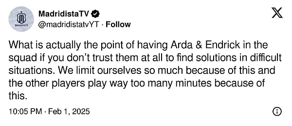 "Zor durumlarda çözüm bulma konusunda onlara hiç güvenmiyorsanız Arda ve Endrick'i kadroda tutmanın ne anlamı var? Kendimizi çok kısıtlıyoruz ve diğer oyuncular da bu yüzden çok fazla dakika süre alıyor."