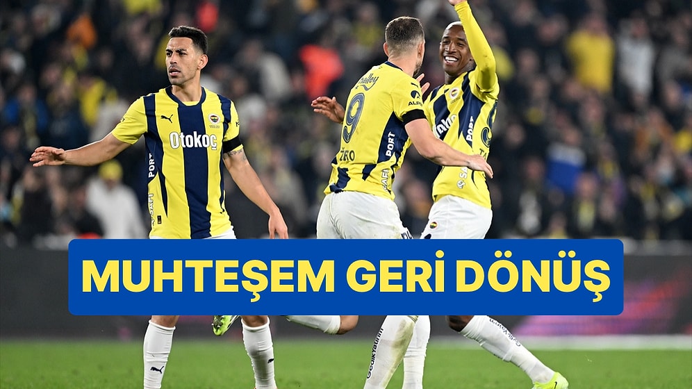 5 Gol, 2 Kırmızı Kart, 4 Direkten Dönen Top ve Fenerbahçe'nin Rizespor Karşısında Geri Dönüşü