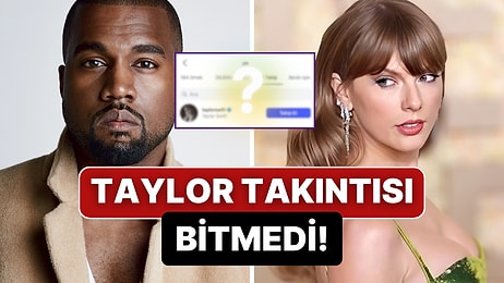 Taylor Swift Takıntısı Bitmedi Gitti: Kanye West, Grammy'lere Bir Gün Kala Hesabında Tek Kişi Bıraktı!