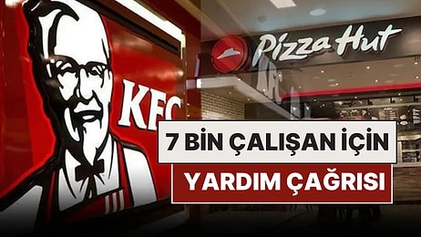 İş Gıda 7 Milyar Lira Borçla Konkordato İlan Etti: KFC, Pizza Hut Çalışanı 7 Bin Kişi İçin Yardım Çağrısı