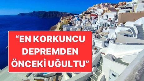 Yunanistan Teyakkuzda: Ege Denizi’nde Yaşanan Depremler Nedeniyle Santorini Adası’ndan Kaçış Başladı