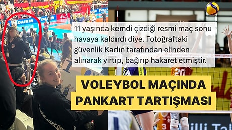 Voleybol Maçında 11 Yaşındaki Kızın Pankartını Alan Güvenlik Görevlisi Tartışma Yarattı