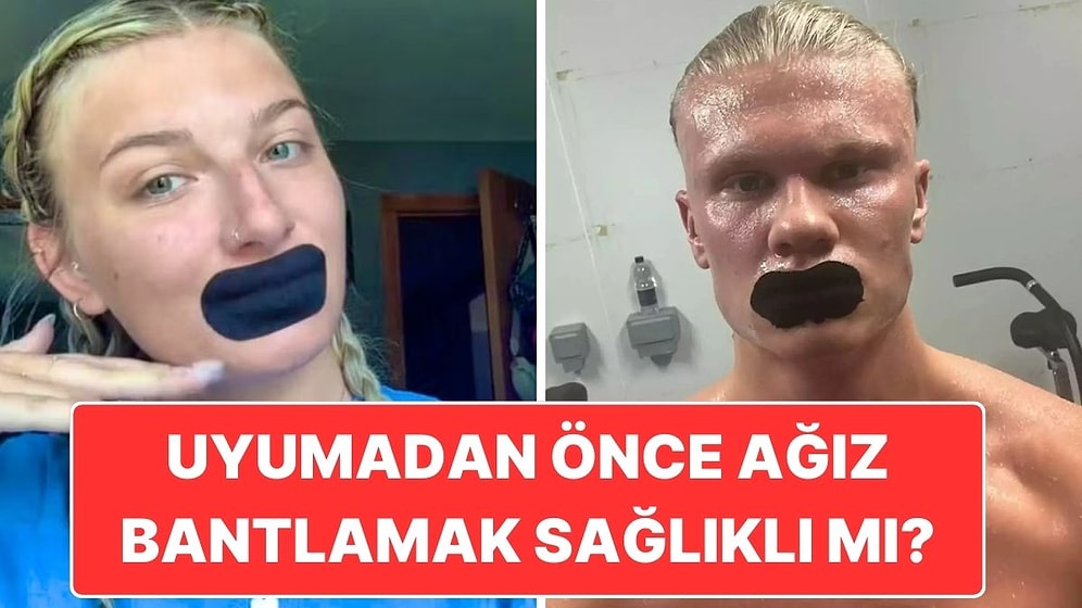 Sosyal Medyada Viral Olan "Uyumadan Önce Ağız Bantlamak" Ne Kadar Etkili?