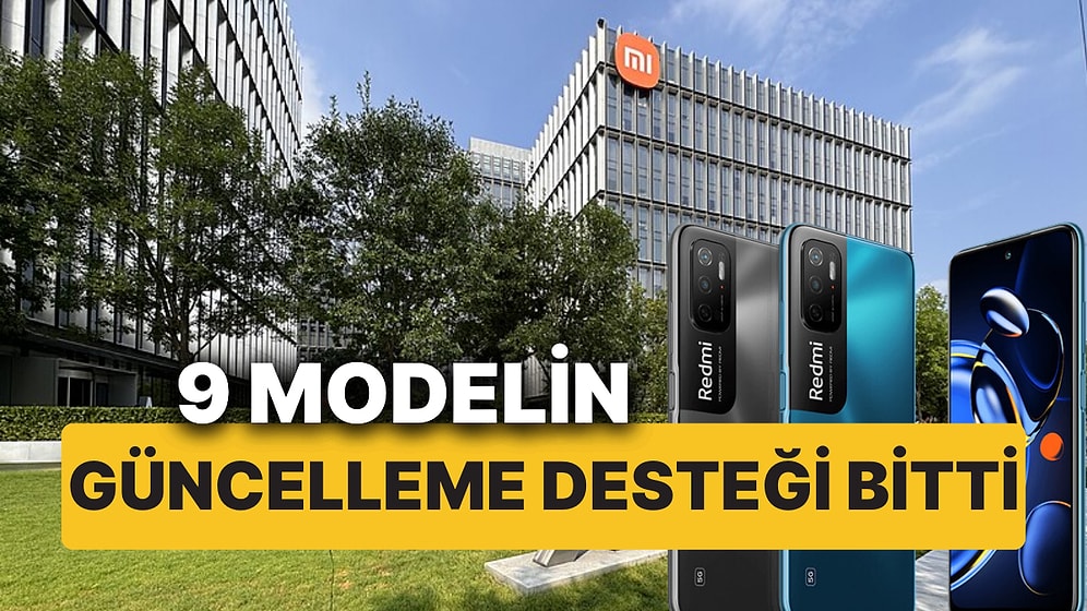 Xiaomi, 9 Modelinin Güncelleme Desteğini Sonlandırdı! İşte Xiaomi'nin EOL Listesine Giren Telefonları