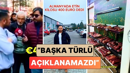 Almanya'da Yaşayan Bir Gurbetçi Sokak Röportajlarında Söylenen Akılalmaz Fiyatların Sırrını Çözdü