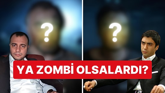 Kurtlar Vadisi'nin Efsane Karakterleri Zombiye Dönüşselerdi Nasıl Görünürlerdi?