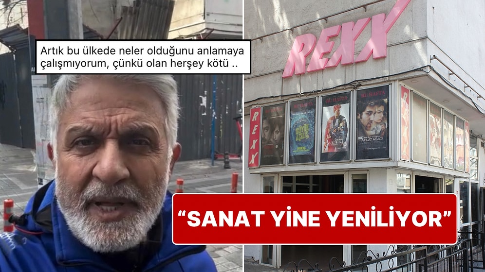 Yılların Sineması Rexx’in Yıkım Kararının Netleşmesiyle Talat Bulut da Tepkisini Gösterdi