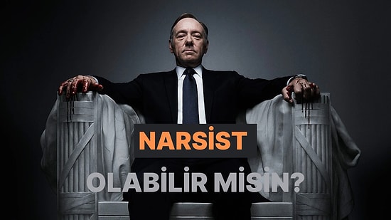 Davranışlarına Göre Ne Kadar Narsistsin?