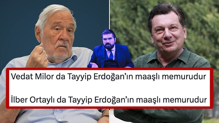 Rasim Ozan Kütahyalı: “Vedat Milor da Tayyip Erdoğan’ın Maaşlı Memurudur, İlber Ortaylı da”