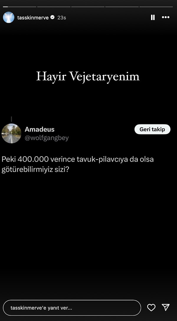 Vejetaryen olduğunu ve tavuk pilav gibi date önerilerini kale almayacağını da ekledi.