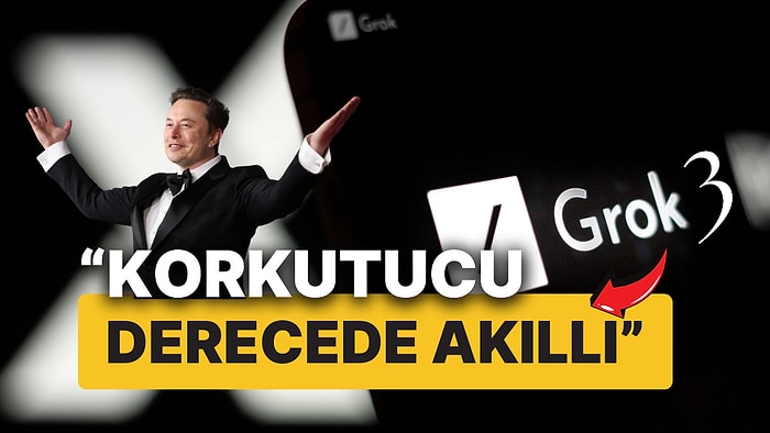 Elon Musk Duyurdu, Grok 3 Geliyor! Yeni Sohbet Robotu "Korkutucu Derecede Akıllı"