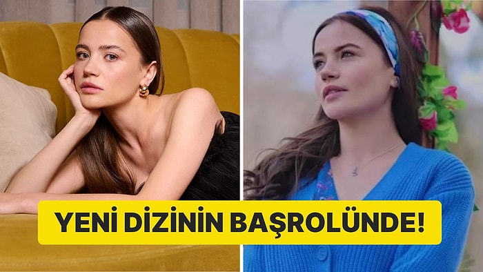 Kan Çiçekleri'nin Dilan'ı Yağmur Yüksel Yeni Dizinin Başrolü Oldu!