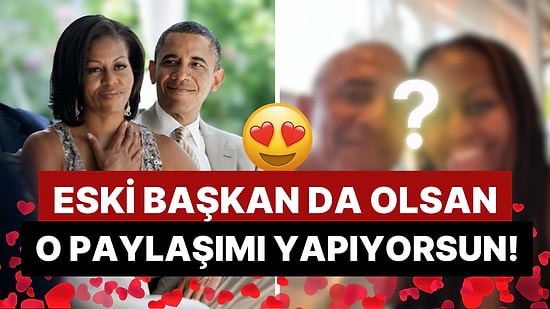 Yasak Aşk İddialarını Unutturacak Paylaşım: Eski ABD Başkanı Barack Obama Eşinin Sevgililer Gününü Kutladı!