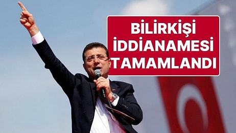 Bilirkişi İddianamesi Hazırlandı: Ekrem İmamoğlu'nun 4 Yıla Kadar Hapsi İsteniyor