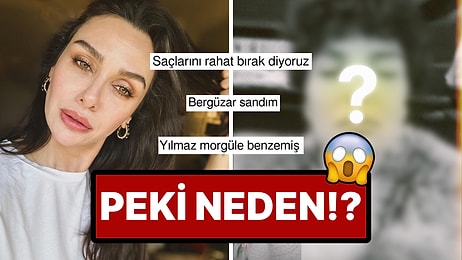 Nasıl Kıydın? Uzun Saçlarıyla Asaletin Kitabını Yazan Birce Akalay'dan Şoka Sokan İmaj Değişikliği!