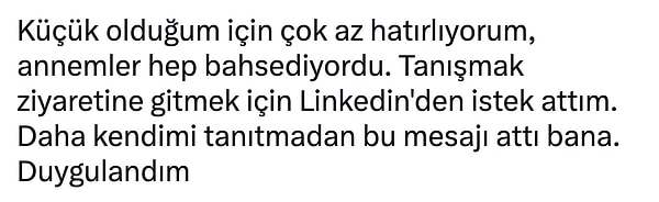 Daha kendisini tanıtmadan hatırlanması da pek çok kişiyi duygulandırdı.