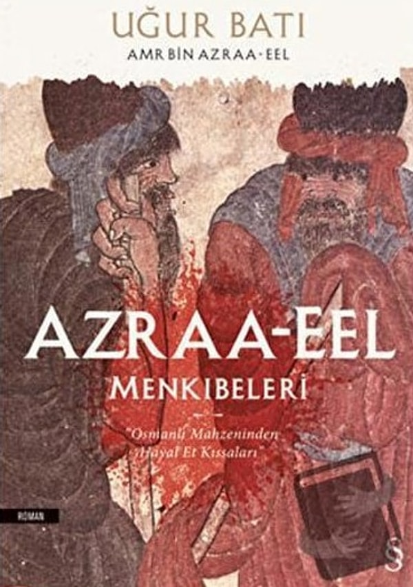 4. Azraa-eel Menkıbeleri, Uğur Batı