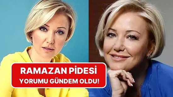 Berna Laçin'den Ramazan Pidesi Zammına Tepki: ''İnsanın Canı Çeker''