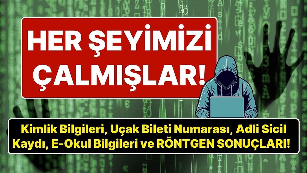 Kişisel Verileri Çalan Hackerların Neler Yaptığı Ortaya Çıktı: Devlet Büyüklerinin Bile Bilgilerini Çalmışlar!