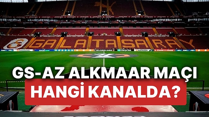 Galatasaray-AZ Alkmaar Maçı Kaçta? Galatasaray-AZ Alkmaar Maçı Hangi Kanalda Yayınlanacak?