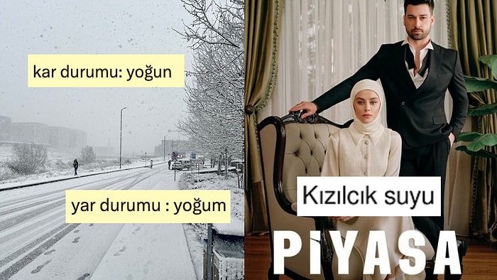 Kar ve Yar Yoğunluğundan Çatışmalı Dizi Furyasına Son 24 Saatin Viral Tweetleri