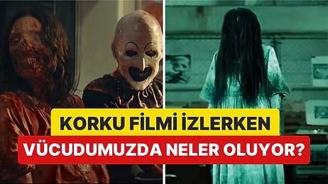 Oturduğunuz Yerden Kilo Verebilirsiniz: Korku Filmi İzlerken Vücudumuzda Neler Oluyor?