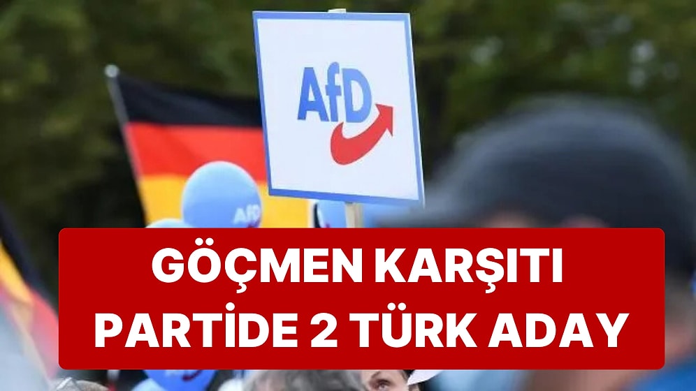 Almanya'da Irkçı Parti AfD Oylarını Büyük Oranda Artırdı, Türkiye'den İki İsmi Listelerinde Aday Gösterdiler