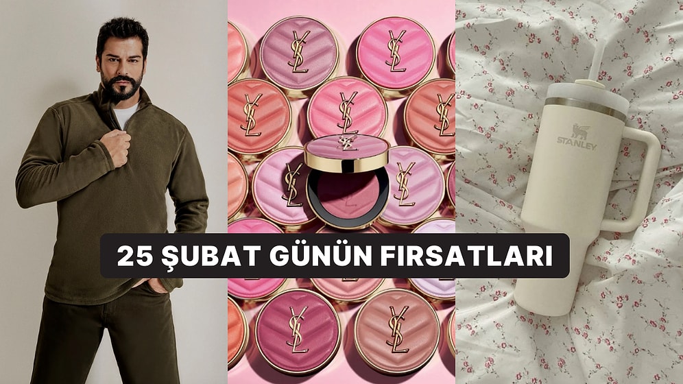 Bugün İndirimde Neler Var? Yeni YSL Make Me Blush Allıktan Stanley Termoslara 25 Şubat 2025 Günün Fırsatları