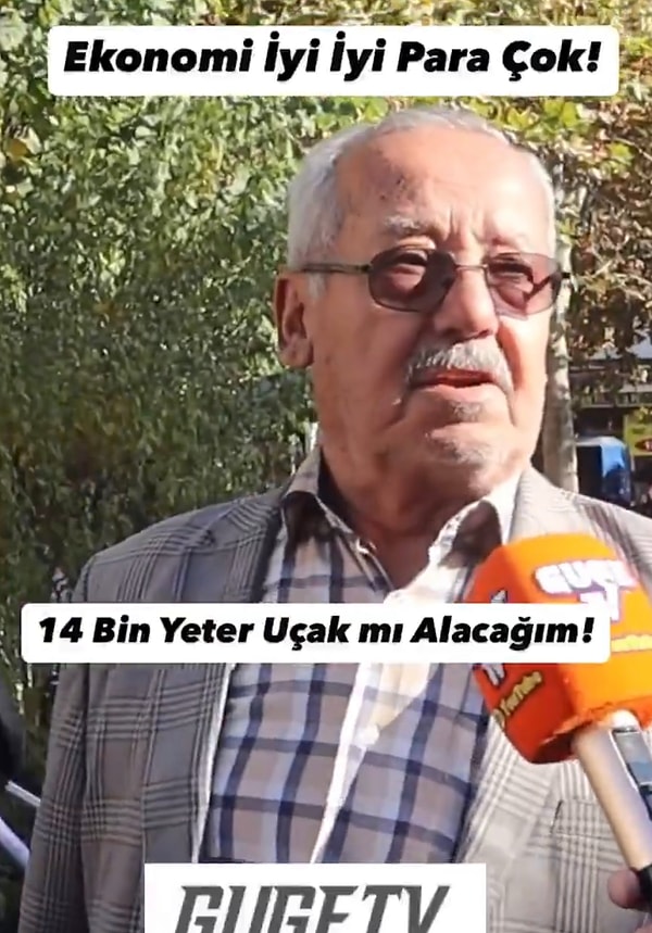 Sokakların kalabalık olmasını pay biçerek, insanlarda para olduğunu iddia eden emekli vatandaş, “14 bin TL maaş yeter. Uçak mı alacağım?” demişti.