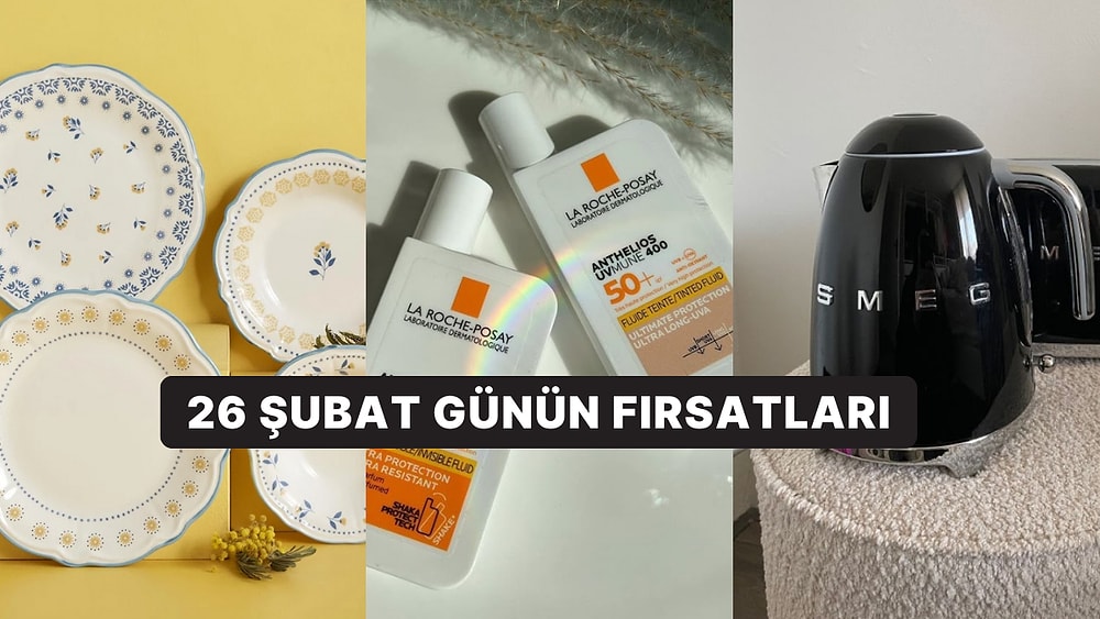 Bugün İndirimde Neler Var? Smeg Kettledan La Roche Posay'in Sevilen Ürünlerine 26 Şubat 2025 Günün Fırsatları