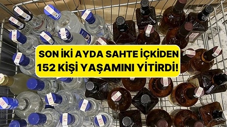 Sahte İçki Faciası: Son İki Ayda 152 Kişi Yaşamını Yitirdi!